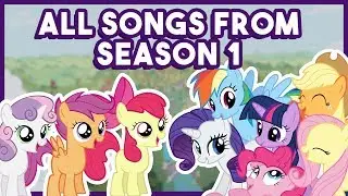 All Songs from MLP: Friendship Is Magic - SEASON 1