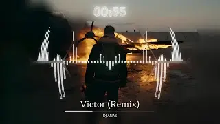 DJ ANAS - Victor ( Remix )   ريمكس فيكتور | موسيقى حماسية
