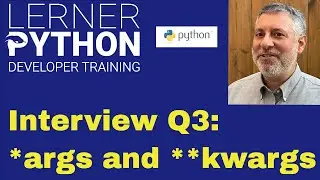 Ace Python Interviews: *args and **kwargs