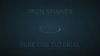 Tron Spinner - CSS Loading Animation Tutorial