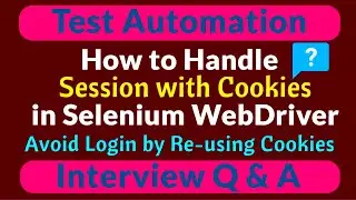 Handling Cookies in Selenium | Save and Reuse Cookies Across Tests in WebDriver - Practical Example