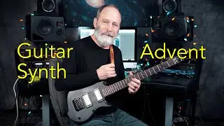 Ambient Guitar Synth Advent: The First Noel (Jamstik)