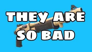 Why The Shotguns In Fortnite SUCK (AWFUL)