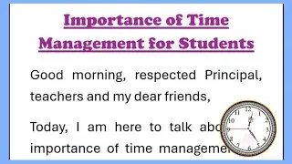 Importance of Time Management Speech in English 350 words by Smile Please World
