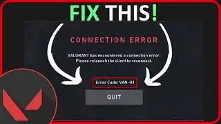 How To Fix VAN  81 Error In VALORANT (Updated 2024) | Valorant Error Code 81 Fix