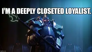 Normhammer 40k: Alpharius is deeply closeted | Warhammer 40k meme dub