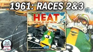 Heat: Pedal to the Metal - Solo Championship: 1961 Races 2&3