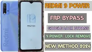 Redmi 9 Power Frp Bypass / MIUI 12.5 Unlock  Redmi 9 Power(M2010J19S1)New Method  without PC 2024