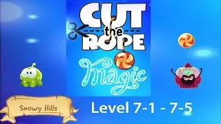 Cut the Rope Magic Snowy Hills (Verschneite Hügel) Level 7-1 - 7-5 3 stars walkthrough [HD]