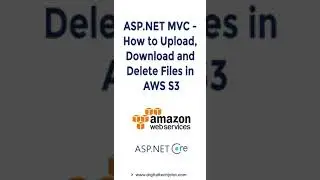 ASP.NET - Upload, Download and Delete Files in AWS S3