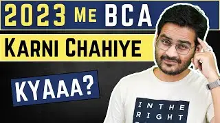 💥Should You Do BCA in 2023? BCA Reality! | BCA Roadmap, Is BCA Worth Doing?💥