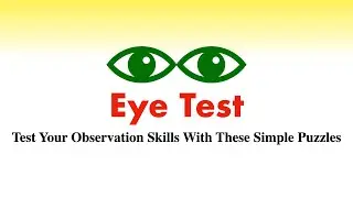 Eye Test Puzzles - Test Your Observation Skills With These Simple Puzzles || Viral Puzzles