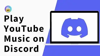 How to Play YouTube Music on Discord in 2024