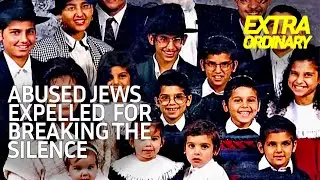 Orthodox Jewish Family Breaks Code of Silence | Extraordinary Documentary