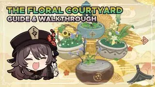 THE FLORAL COURTYARD guide (from hues of the violet garden event)