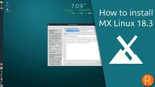 How to install MX Linux 18.3.