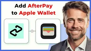 How to Add Afterpay Card to Apple Wallet (Full 2024 Guide)