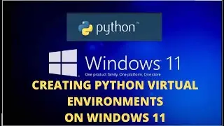 How to create a Python Virtual Environment on Windows 11