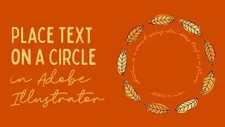 How to Place Text on a Circle in Illustrator