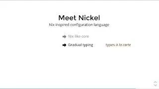 Meet Nickel: better configuration for less