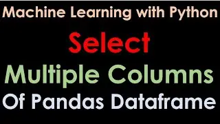Select across Multiple Columns of a Python Pandas dataset
