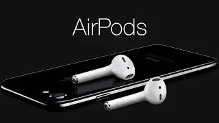 Презентация Apple AirPods (на русском)