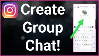 How To Make A Group Chat In Instagram