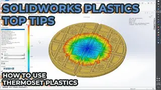 SOLIDWORKS Plastics Tips - Using Thermoset Plastics