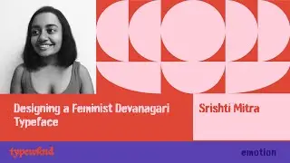Designing a Feminist Devanagari Typeface