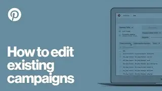 How to edit Pinterest campaigns