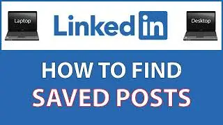 How To Find Your Saved Posts On LinkedIn | PC |  👍