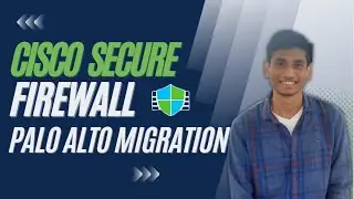 Cisco Secure Firewall - Palo Alto Networks Migration