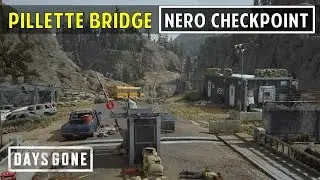 Pillette Bridge NERO Checkpoint, Highway 97 | Fuel & Speakers Location | Days Gone