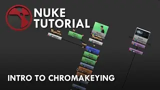 Nuke Tutorial - Intro to Chromakeying