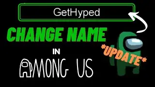 How To Change Your Name In Among Us NEW UPDATE