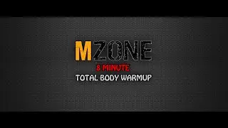 8 Minute total body warmup - MZONE Home Fitness