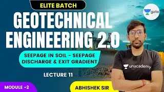 L 11 | Seepage in soil - Seepage discharge & exit gradient | Geotechnical Engineering 2.0