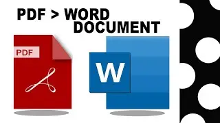 HOW TO CONVERT PDF TO MICROSOFT WORD DOCUMENT