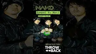 Sampai Ku Mati - NANO | THROWBACK