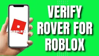 How To Verify Rover For Roblox (NEW 2023)