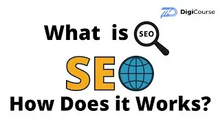 What is SEO and How Does it Work? (2022) Beginners Guide to SEO| SEO Tutorial