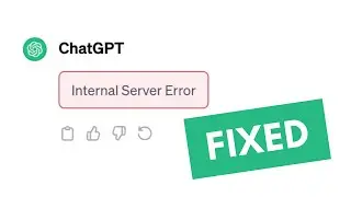 How To Fix ChatGPT Internal Server Error on Windows 11/10