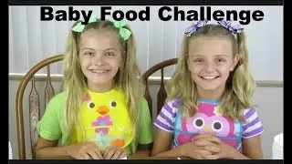 Baby Food Challenge ~ Jacy and Kacy