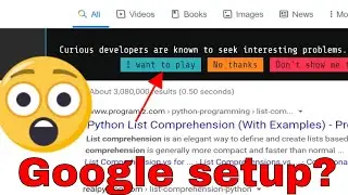 Is Google trying to embarrass me because I insulted their programmers? #Setup #CodeChallenge