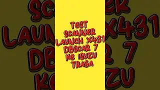 Test scanner Launch X431 Dbscar 7 ke Isuzu Traga #launch #dbscar #scanner #scanner #isuzu #traga