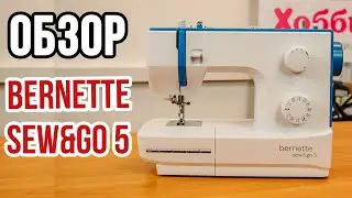 Обзор Bernette Sew&go 5 || Bernina Bernette Sew&go 5 ||