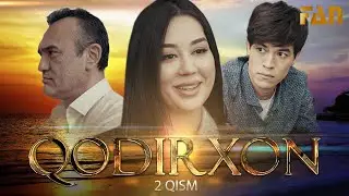 Qodirxon (milliy serial 2-qism) | Кодирхон (миллий сериал 2-кисм)