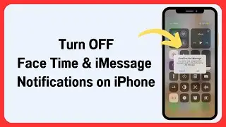 How To Turn OFF FaceTime and iMessage Notification on iPhone or iPad