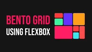 How to Create CSS Bento Grid Using Flexbox | Step by Step Tutorial