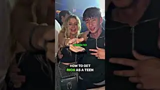 How to get RICH as a TEEN